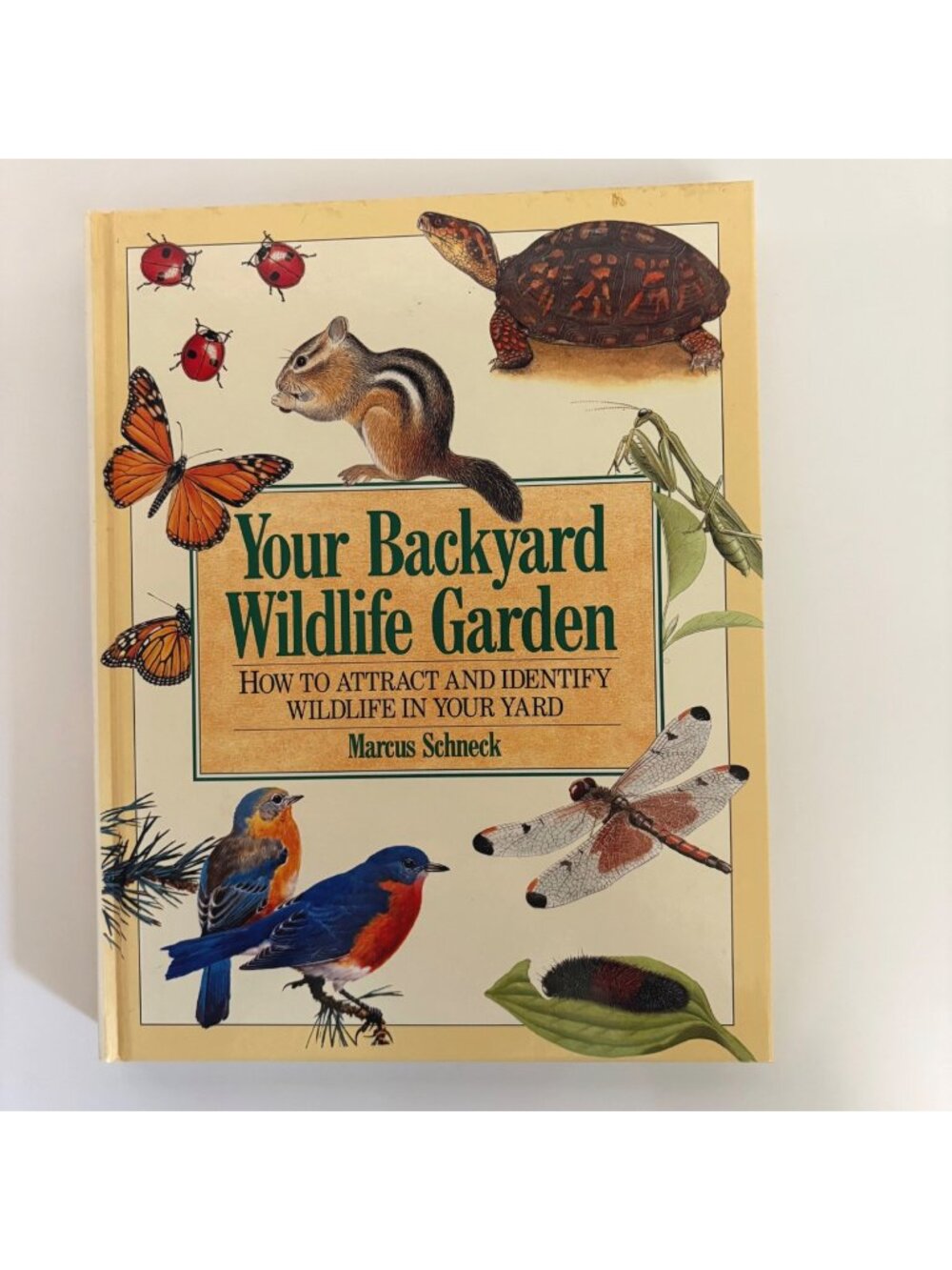 Your Backyard Wildlife Garden By Marcus Schneck Hardcover 1992 Rodale Press